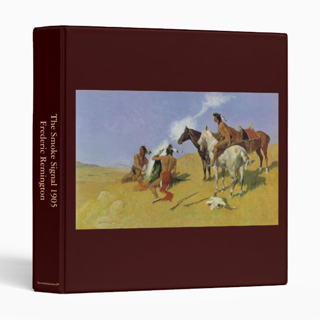 The Smoke Signal ~ Frederic Remington 3 Ring Binder (Front/Spine)