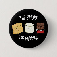 The Smore The Merrier Funny Smore Pun Dark BG
