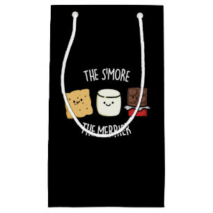The Smore The Merrier Funny Smore Pun Dark BG Small Gift Bag
