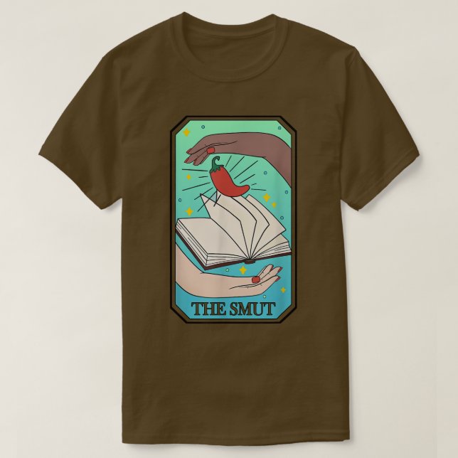 The Smut Tarot Card Smut Book Lover Bookish Romanc T-Shirt (Design Front)
