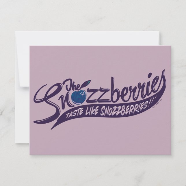 The Snozzberries Taste Like Snozzberries! Note Card (Front)