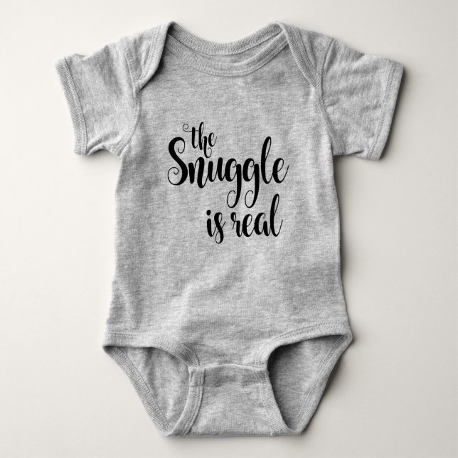 The Snuggle is Real Baby Bodysuit (Front)