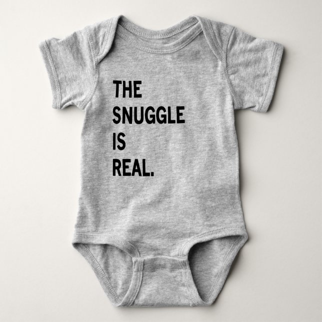The Snuggle is Real Baby Romper (Front)