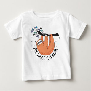 The Snuggle is Real Baby T-Shirt