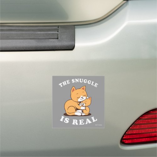 The Snuggle Is Real Car Magnet