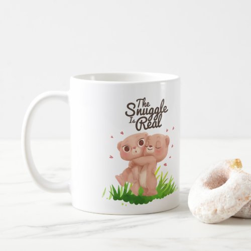 The Snuggle is Real Cute Bear Hugs Coffee Mug
