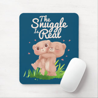 The Snuggle is Real Cute Bear Hugs Mouse Pad