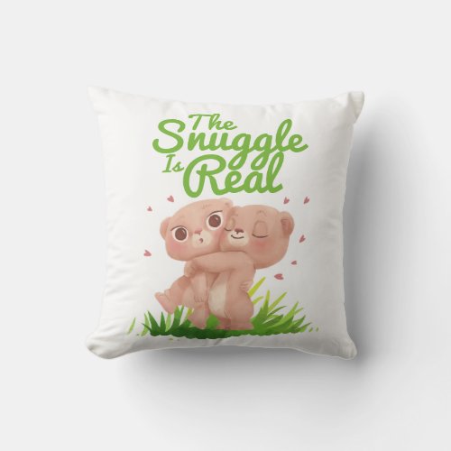 The Snuggle is Real Cute Bear Hugs Throw Pillow