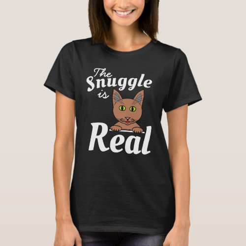 The Snuggle is Real Cute Cat T Shirt