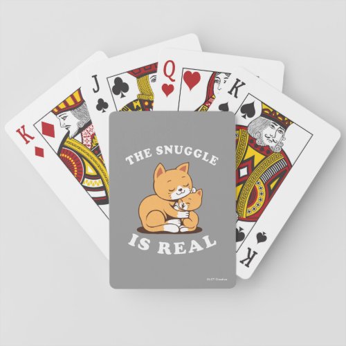 The Snuggle Is Real Playing Cards