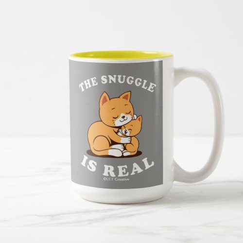 The Snuggle Is Real Two_Tone Coffee Mug