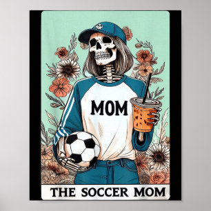 The soccer mom tarot card halloween skeleton mom poster