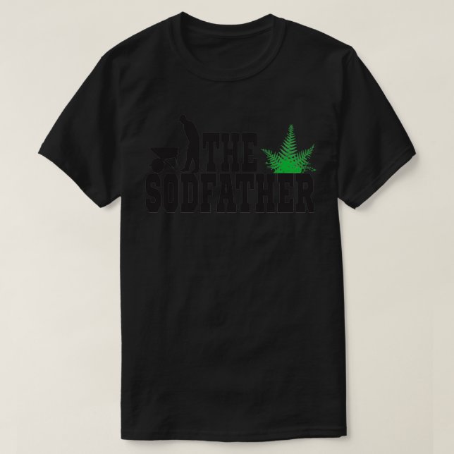 The Sodfather Wheelbarrow Grass Funny Sod Humor T-Shirt (Design Front)