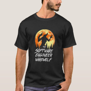 The Software Engineer Werewolf Halloween Developer T-Shirt