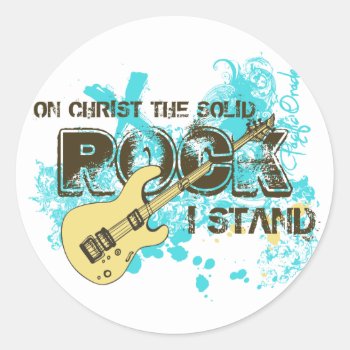 The Solid Rock Classic Round Sticker by pacificoracle at Zazzle