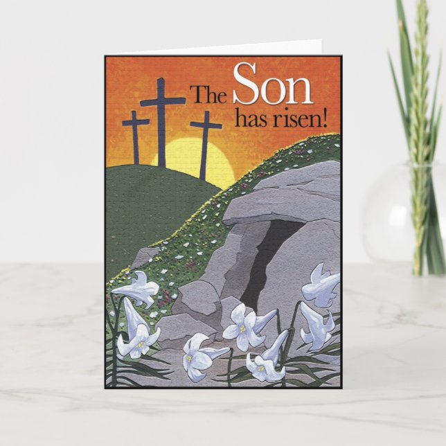 The Son has risen! Easter Card (Front)