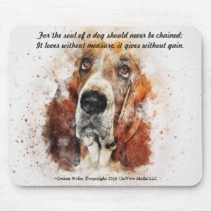 The Soul of a Dog - Basset Hound Mouse Pad