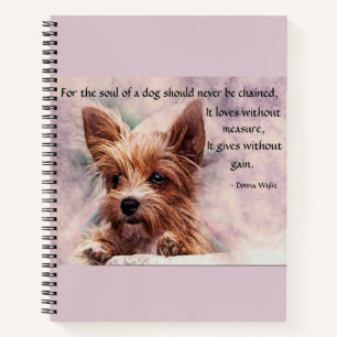 The Soul of a Dog - Yorkie Notebook