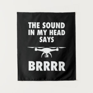 The Sound In My Head Says Drone Tapestry