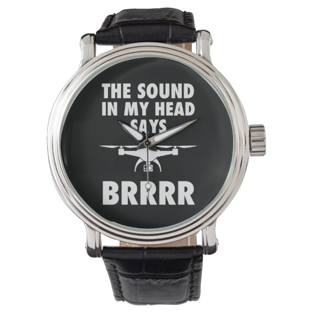 The Sound In My Head Says Drone Watch (Front)