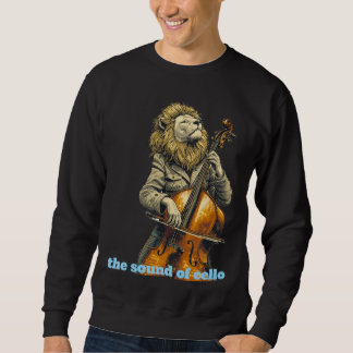 the sound of cello T-Shirt Sweatshirt