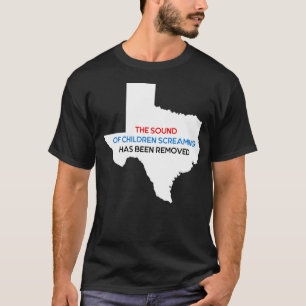 The Sound Of Children Screaming Has Been Removed T-Shirt