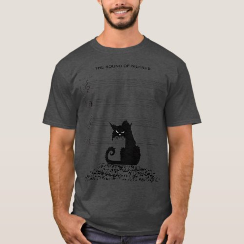 The Sound Of Silence Music With My Cat Lover T_Shirt