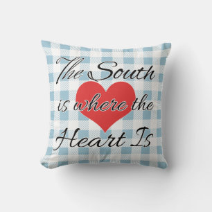 The South Is Where The Heart Is Throw Pillow
