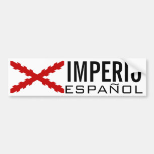THE SPANISH EMPIRE BUMPER STICKER
