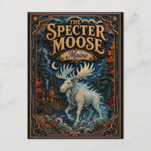 The Specter Moose Maine Popcut Legends Postcard