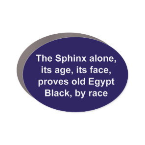 The Sphinx proves Black Egypt Car Magnet