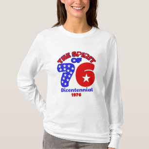  THE SPIRIT OF 76: BICENTENNIAL 1976 T-Shirt