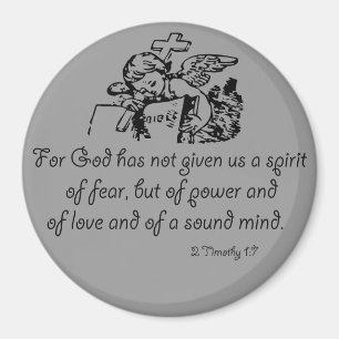 The spirit of fear Bible Quotes Magnet