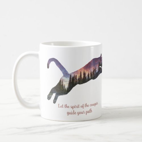 The Spirit of the Cougar A Guide to Courage Coffee Mug