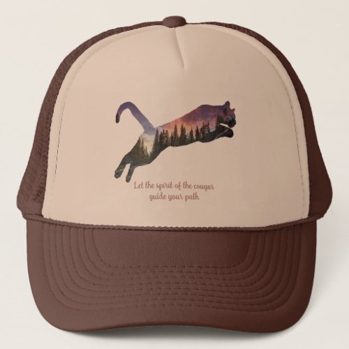 The Spirit of the Cougar: A Guide to Courage  Trucker Hat