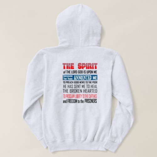 The Spirit Of The Lord God Is Upon Me Christian Hoodie