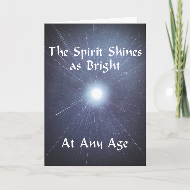 The Spirit Shines positive-aging Birthday Card (Front)