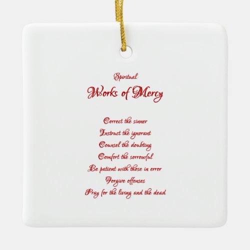 The Spiritual Works of Mercy Ceramic Ornament