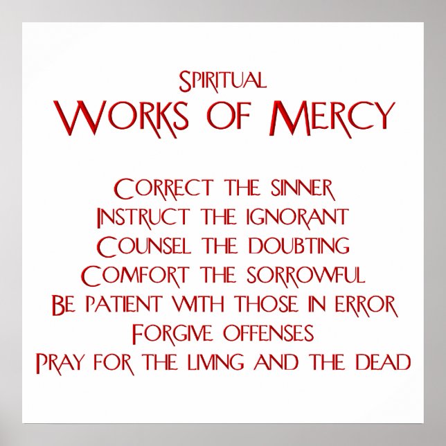 The Spiritual Works of Mercy Poster (Front)