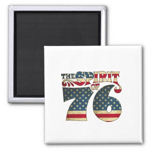 The Sprit of 76 Magnet