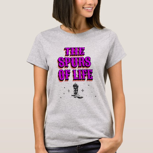 The Spurs of Life T-Shirt (Front)