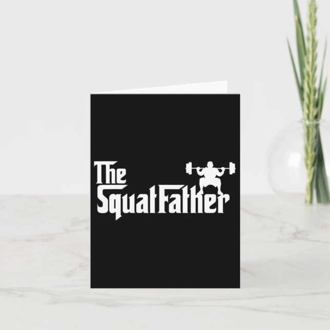 The Squat Father Workout Bodybuilder Bodybuilding  Card (Front)