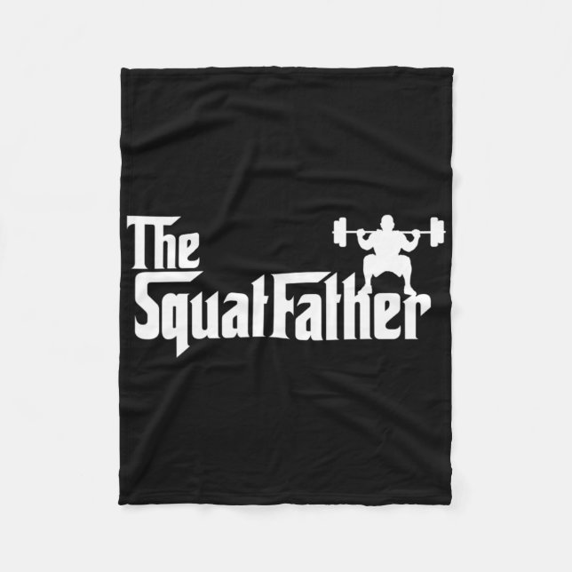 The Squat Father Workout Bodybuilder Bodybuilding  Fleece Blanket (Front)