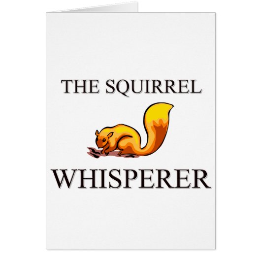 The Squirrel Whisperer Cards (Front)