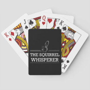 The Squirrel Whisperer Poker Cards