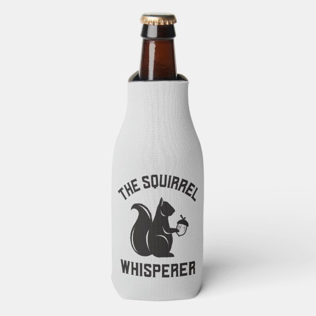 The Squirrel Whisperer | Squirrel Lover Bottle Cooler (Bottle Front)