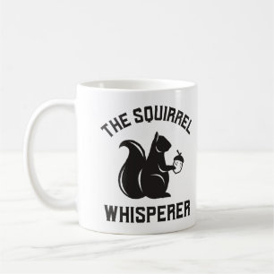 The Squirrel Whisperer Squirrel Lover Coffee Mug