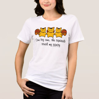 The squirrels steal my sanity Tri-Blend shirt