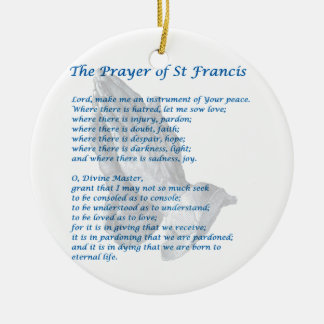 The St Francis Prayer Ceramic Ornament