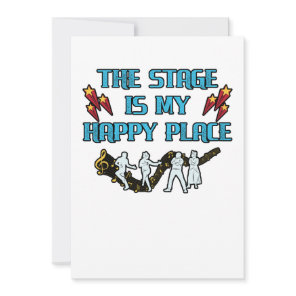 The Stage Is My Happy Place Fun Actor Actress Gift Holiday Card